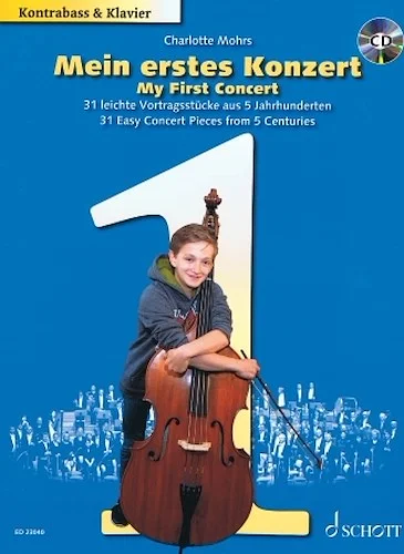My First Concert - 31 Easy Concert Pieces from 5 Centuries