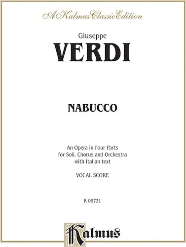 Nabucco: An Opera in Four Parts
