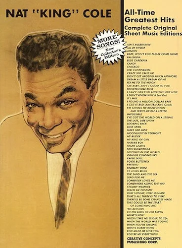 Nat King Cole - All Time Greatest Hits - Complete Original Sheet Music Editions