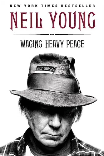 Neil Young: Waging Heavy Peace