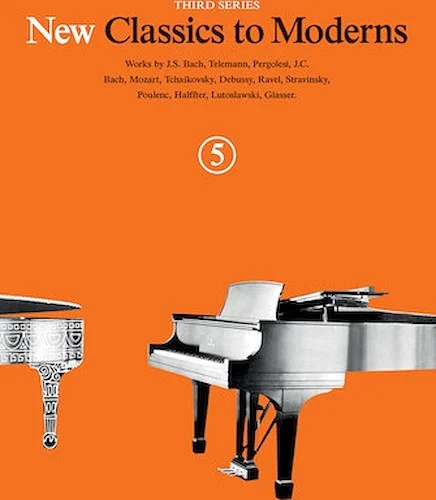 New Classics to Moderns - Third Series