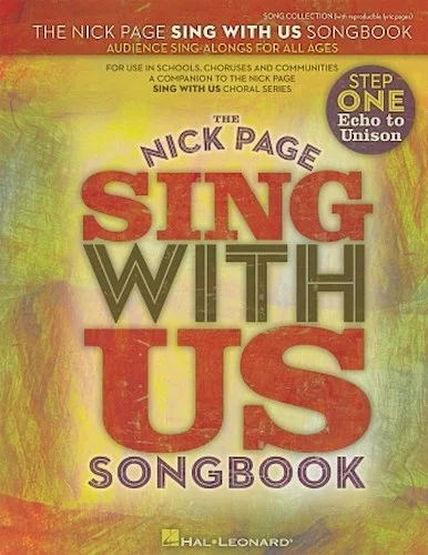 Nick Page - "Sing with Us" Songbook - (Step One - Echo to Unison)
Audience Sing-Alongs for All Ages