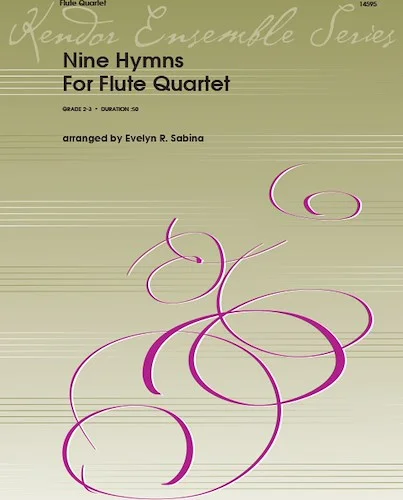 Nine Hymns For Flute Quartet