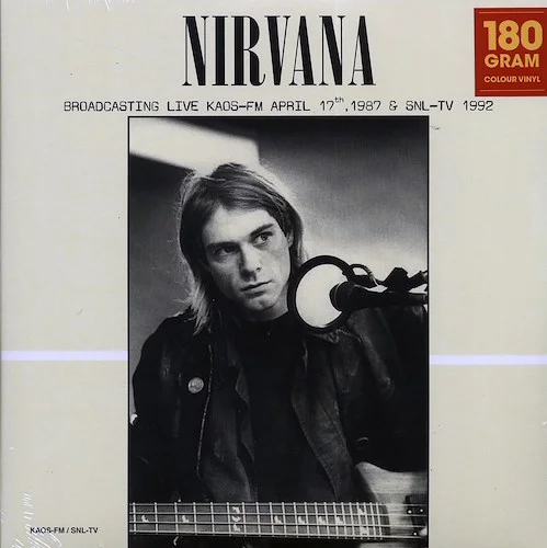 Nirvana - Broadcasting Live KAOS-FM April 17th, 1987 & SNL-TV 1992 (180g) (green vinyl)