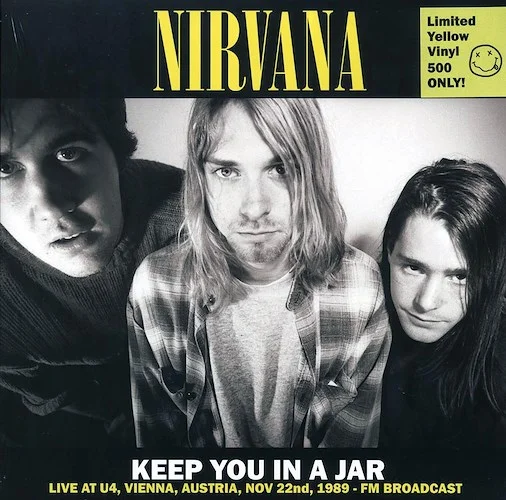 Nirvana - Keep You In A Jar: Live At U4, Vienna, Austria, Nov 22nd, 1989 (ltd. 500 copies made) (yellow vinyl)