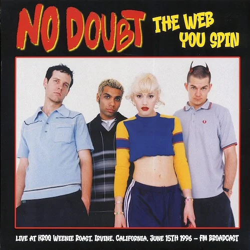 No Doubt - The Web You Spin: Live At KROZ Weenie Roast, Irvine, California, June 15th 1996