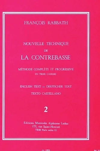 Nouvelle Technique de la Contrebasse - Volume 2 - Methode Complete et Progressive en Trois Cahiers