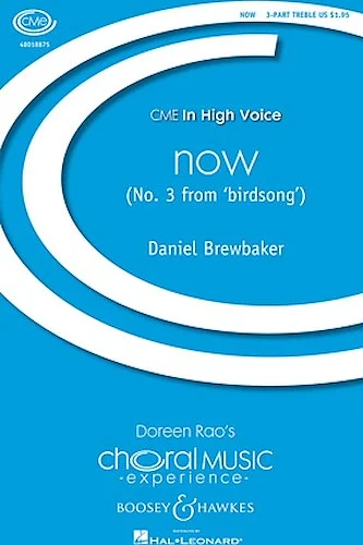 now - (from birdsong)
CME In High Voice