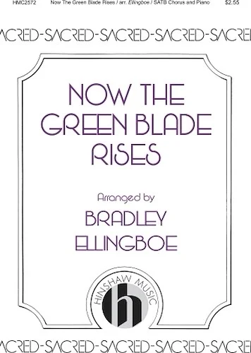 Now the Green Blade Rises