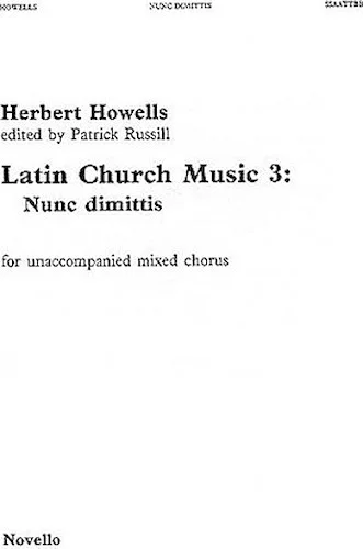 Nunc Dimittis - Latin Church Music - Vol. 3