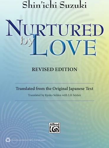 Nurtured by Love (Revised Edition): Translated from the Original Japanese Text