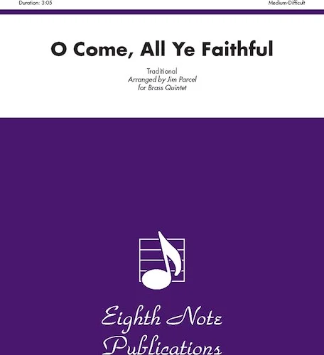 O Come, All Ye Faithful