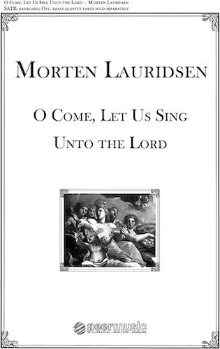 O Come, Let Us Sing unto the Lord - from Two Anthems