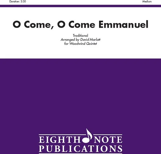 O Come, O Come Emanuel