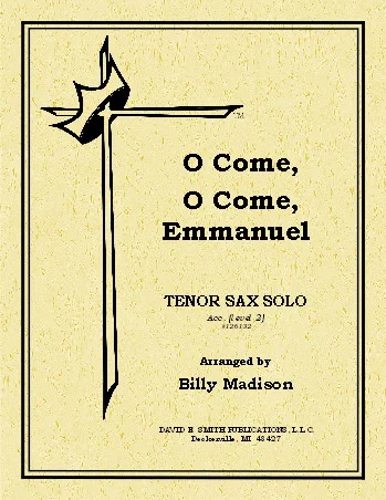 O Come, O Come Emmanuel