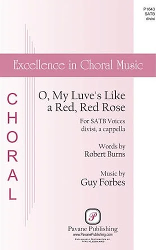 O, My Luve's Like a Red, Red Rose - Excellence in Choral Music Series