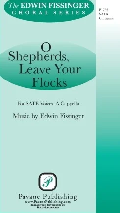 O Shepherds Leave Your Flocks