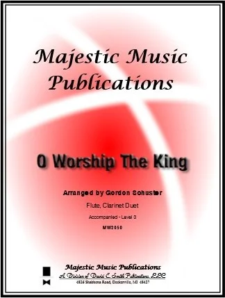 O Worship the King