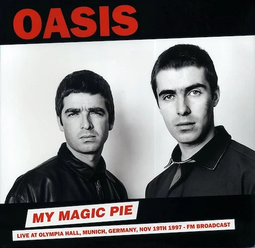 Oasis - My Magic Pie: Live At Olympia Hall, Munich, Germany, Nov. 19th 1997 FM Broadcast