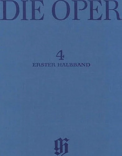 Oberon. Konig der Elfen - 1. Halbband - The Opera, Masterpieces of Operatic History, Volume 4