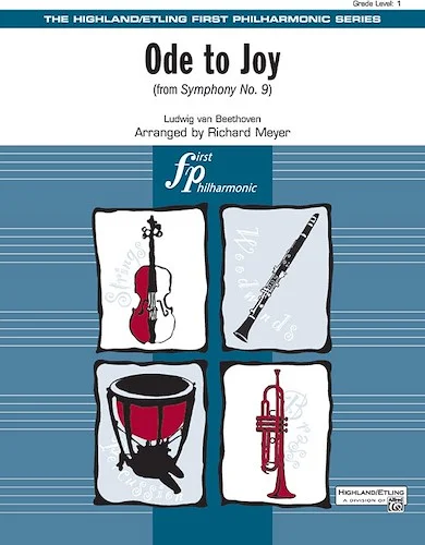 Ode to Joy: (from <I>Symphony No. 9</I>)