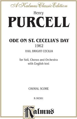 Ode to St. Cecilia's Day (1692) -- Hail! Bright Cecilia