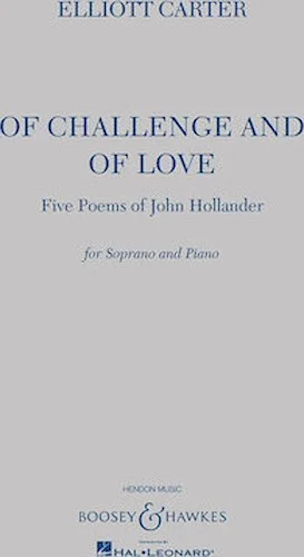 Of Challenge and Of Love - Five Poems of John Hollander