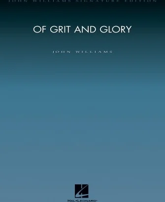 Of Grit and Glory - Deluxe Score