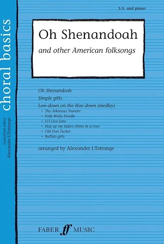 Oh Shenandoah and Other American Folksongs
