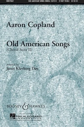 Old American Songs (Choral Suite II)