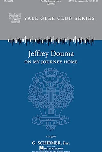 On My Journey Home - Yale Glee Club Series