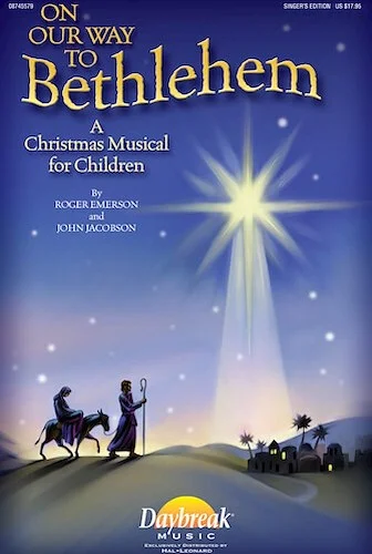 On Our Way to Bethlehem - A Christmas Musical for Children