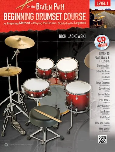 On the Beaten Path: Beginning Drumset Course, Level 1: An Inspiring Method to Playing the Drums, Guided by the Legends