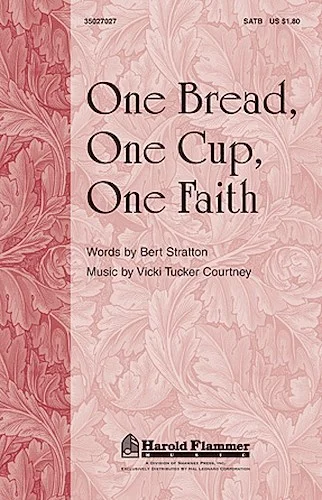 One Bread, One Cup, One Faith