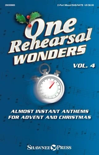 One Rehearsal Wonders, Volume 4 - Almost Instant Anthems for Advent and Christmas