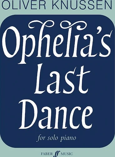 Ophelia's Last Dance