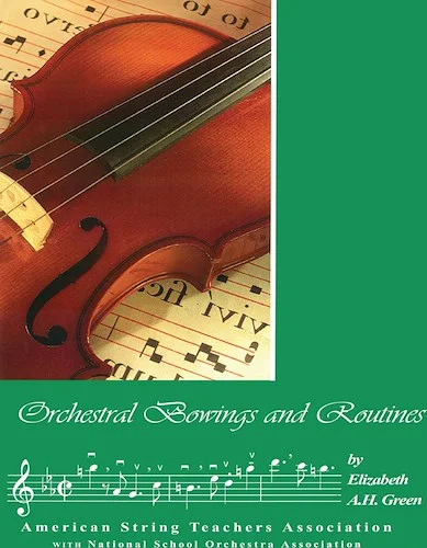 Orchestral Bowings and Routines