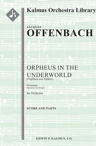 Orpheus in the Underworld (Orpheus aux Enfers): Overture<br>