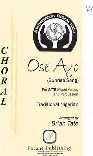 Ose Ayo - (Sunrise Song)