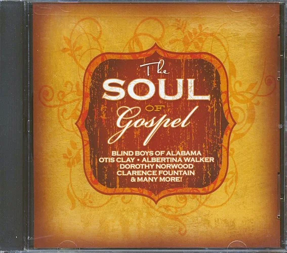 Otis Clay, Aretha Franklin, Meadowlark Singers, Charles Brown, Etc. - The Soul Of Gospel