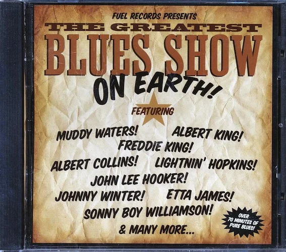 Otis Rush, Etta James, Albert King, Muddy Waters, Etc. - Fuel Records Presents The Greatest Blues Show On Earth (marked/ltd stock)