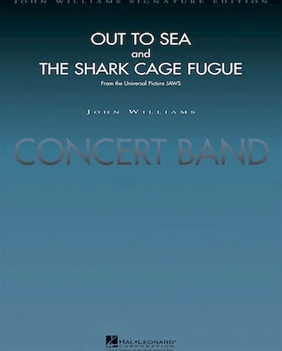 "Out to Sea" and "The Shark Cage Fugue" (from Jaws)