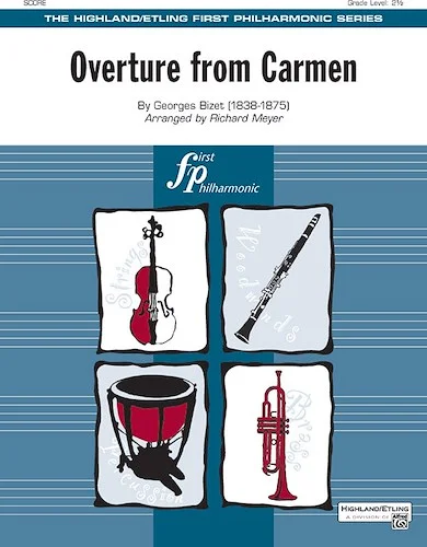 Overture from Carmen<br>From the Overture to the Opera <i>Carmen</i>