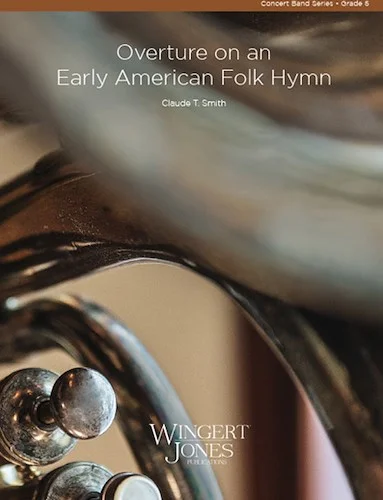 Overture On An Early American Folk Hymn