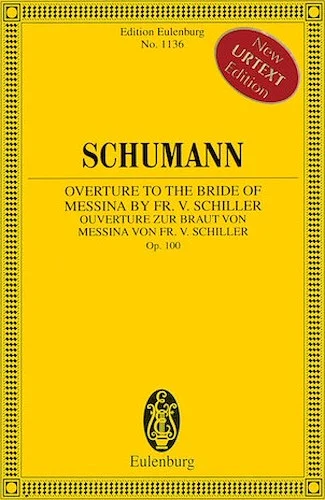 Overture to the Bride of Messina by Fr. V. Schiller, Op. 100