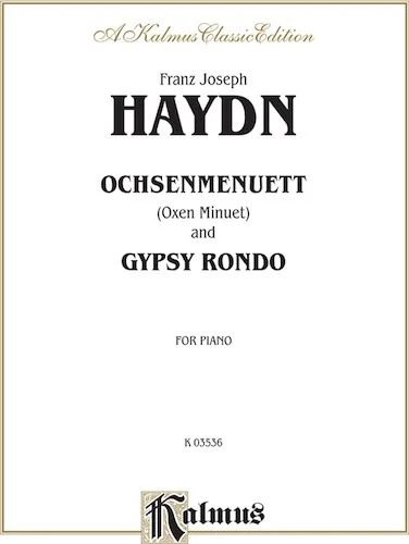 Oxen Menuet and Gypsy Rondo