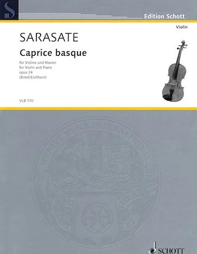 Pablo de Sarasate - Caprice Basque, Op. 24