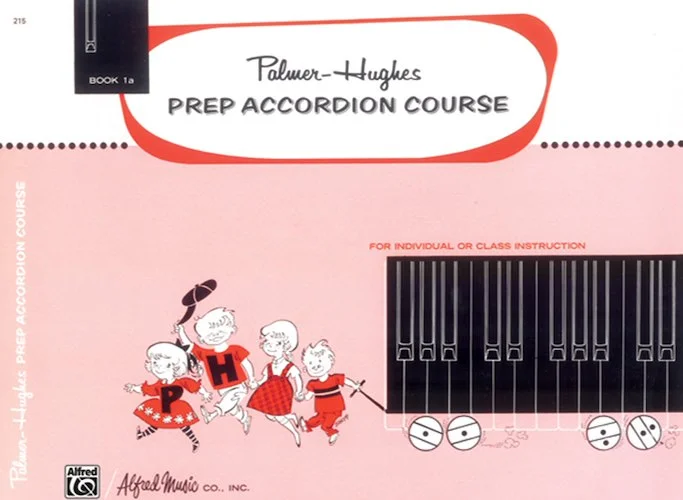 Palmer-Hughes Prep Accordion Course, Book 1A: For Individual or Class Instruction