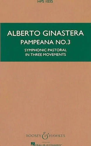 Pampeana No. 3, Op. 24 - Symphonic Pastoral in Three Movements