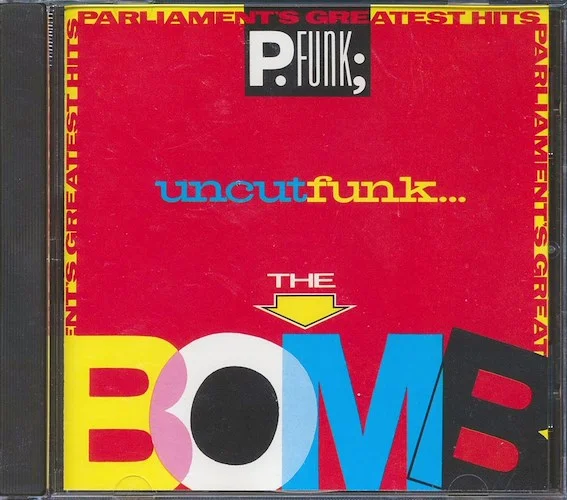 Parliament - Parliament's Greatest Hits: Uncut Funk The Bomb